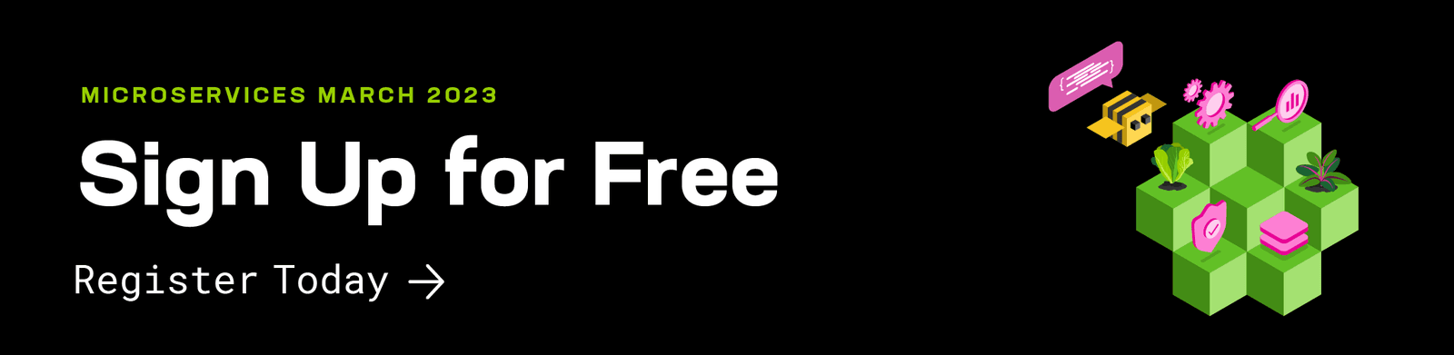 Banner reading 'Microservices March 2023: Sign Up for Free, Register Today'